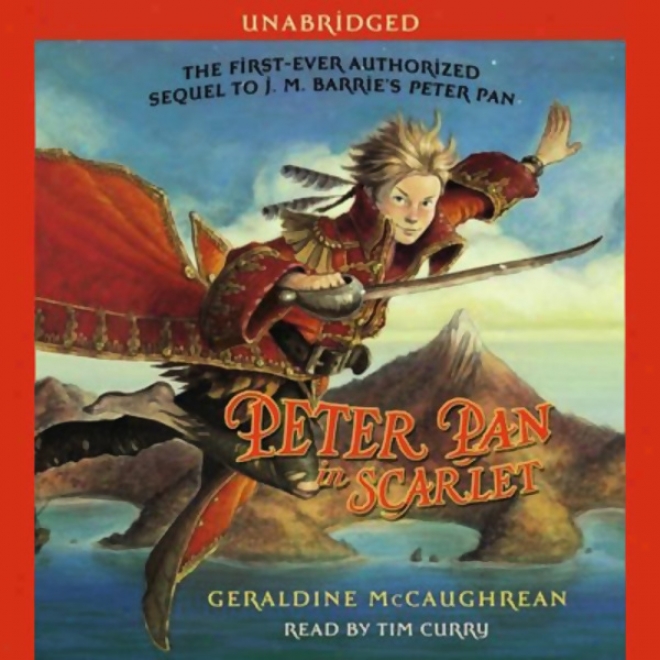 Peter Pan In Scarlet (unabridged)