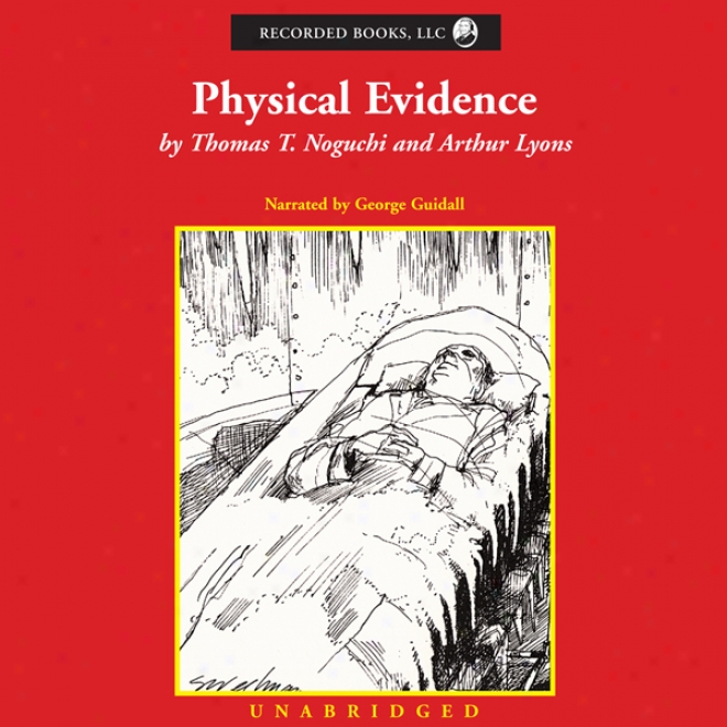 Physical Evidence (unabridged)