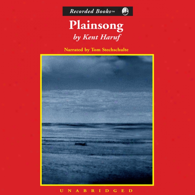 Plainsong (unabridged)