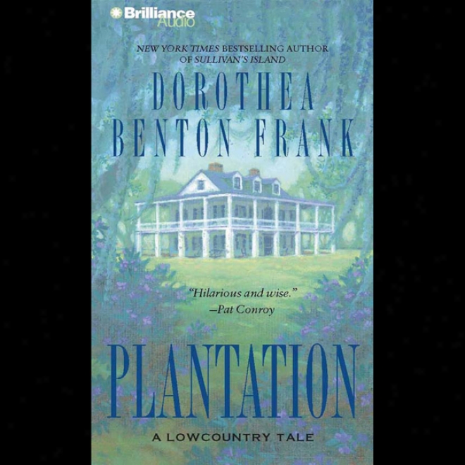 Plantayion: A Lowcountry Tale