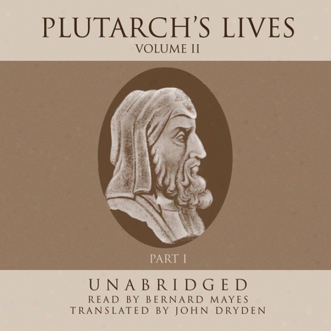 Plutarch's Lives, Volume 2 (unabrifged)