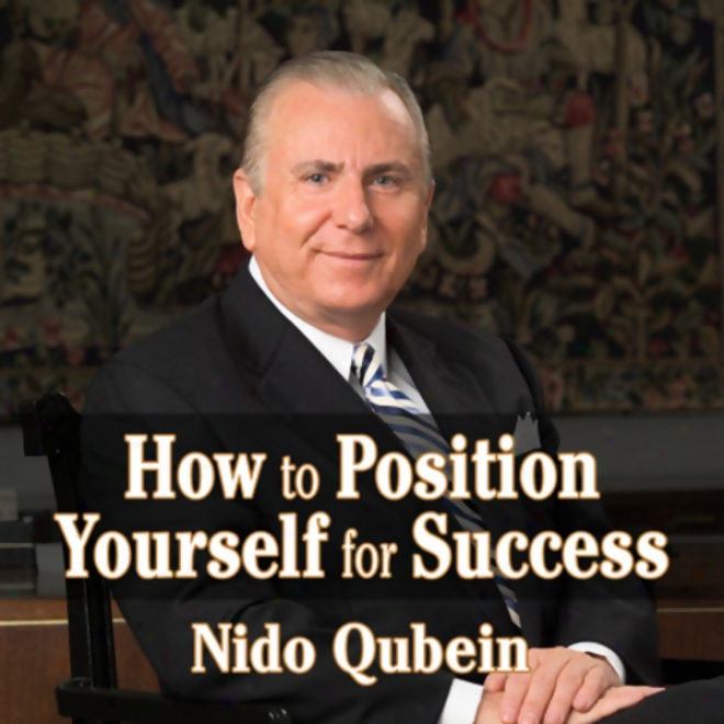 Position Yourself For Succcess: 12 Proven Strategies For Uncommon Achievement (unabridged)
