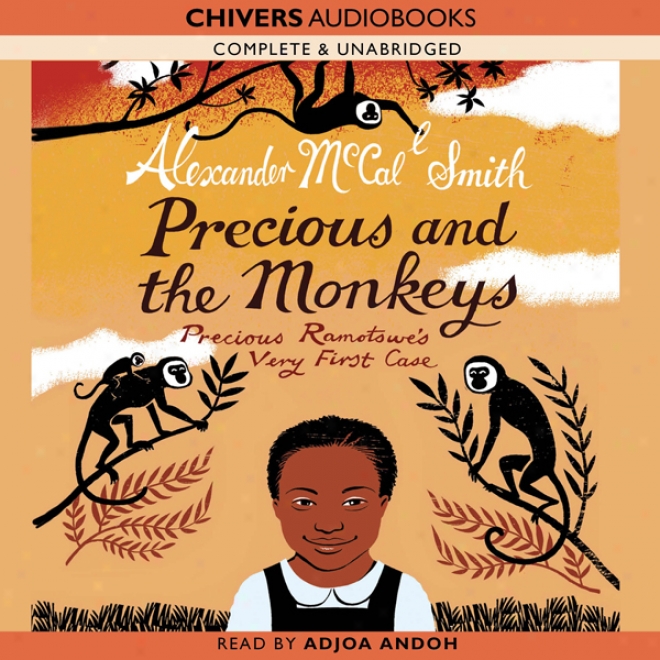 Precious And The Monkeys (unabridged)