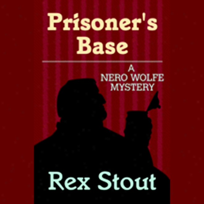 Prisoner's Base (unabridged)