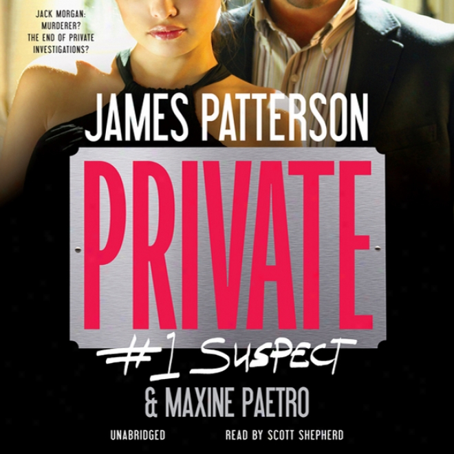 Private: #1 Suspect (unabridged)