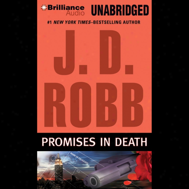 Promises In Death: In Death, Book 28 (unabridged)