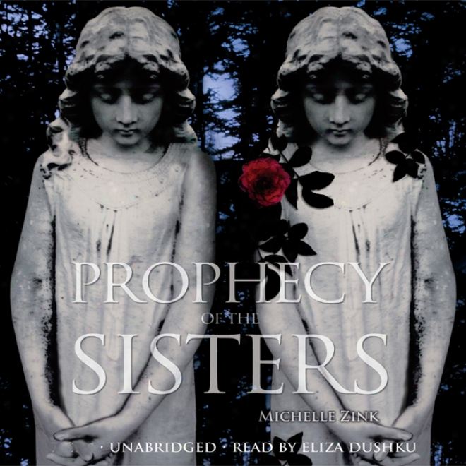 Prophecy Of The Sisters (unabridged)