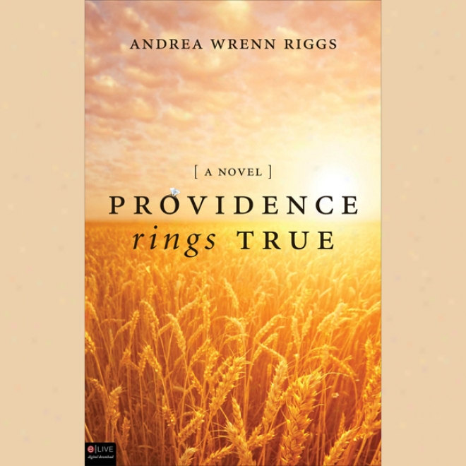 Providence Rings True: A Novel