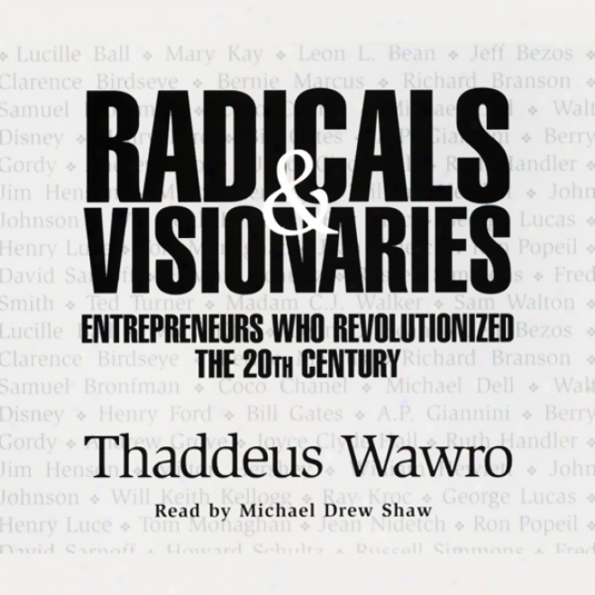 Radicals & Visionaries