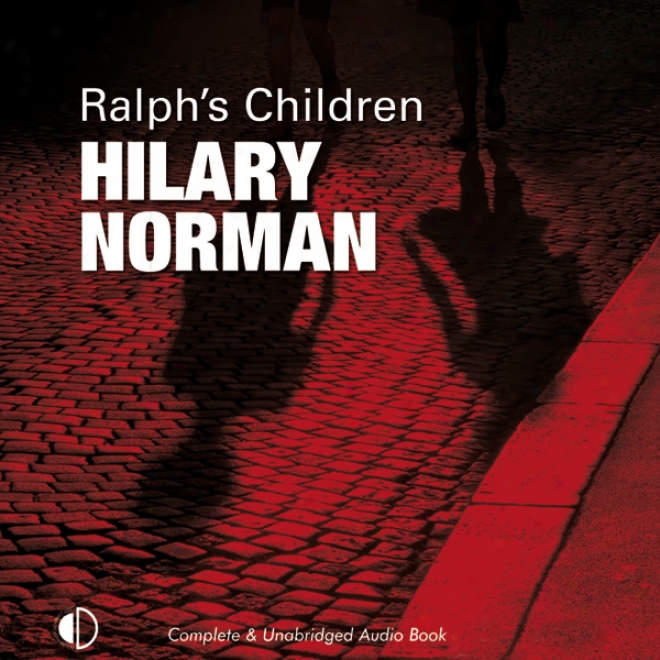 Ralph's Children (unabridged)