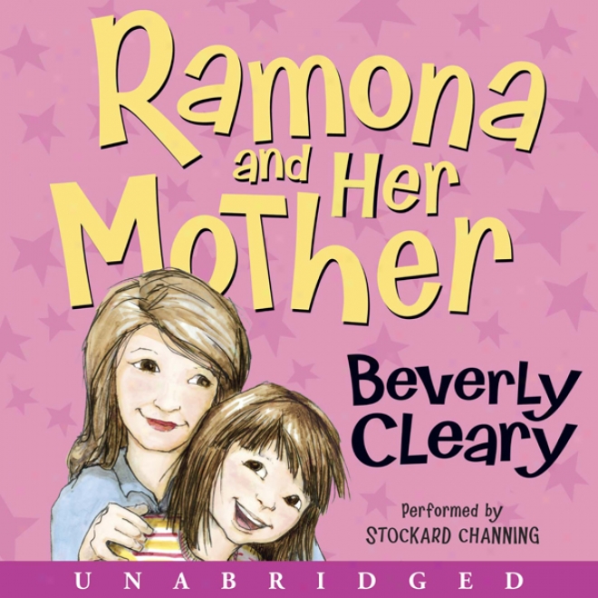 Ramona And Her Mother (unabridged)