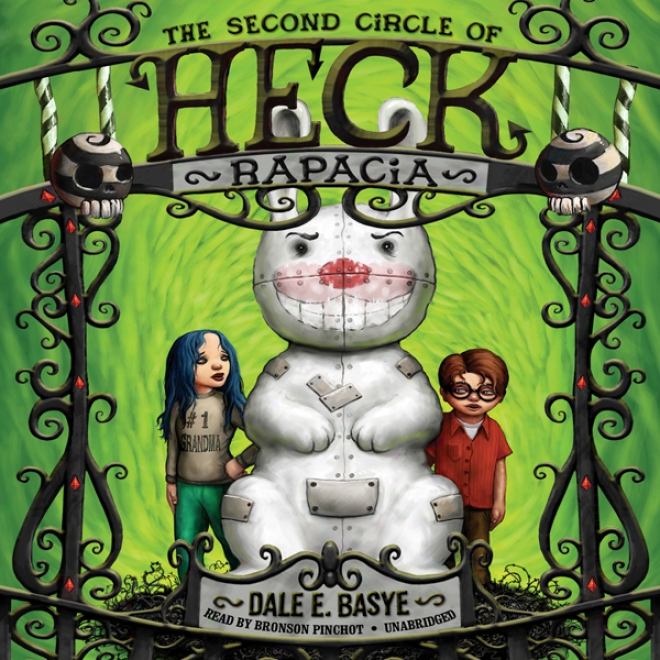 Rapacia: Teh Second Circle Of Heck (unabridged)