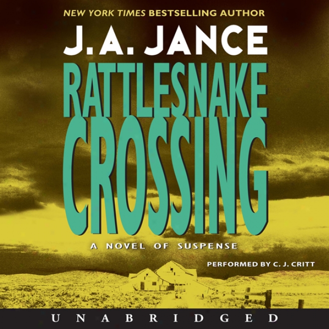 Rattlesnake Crossing: Joanna Brady Mysteries, Book 6 (unabridged)