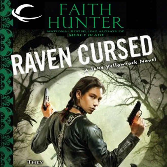 Raven Cursed: Jane Yellowrock, Book 4 (unabridged)