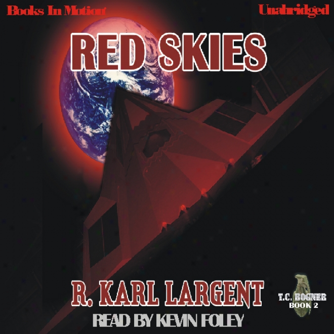 Red Skies: T.c. Bogner, 2 (unabridged)