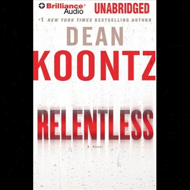 Relentless (unabridged)