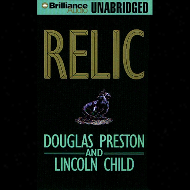 Relic: Pendergast, Book 1 (unabridged)