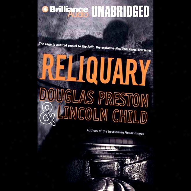 Reliquary: Pendergast, Book 2 (unabridged)