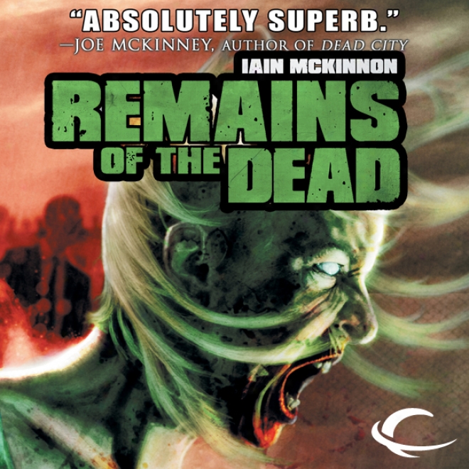 Remains Of The Dead (unavridged)