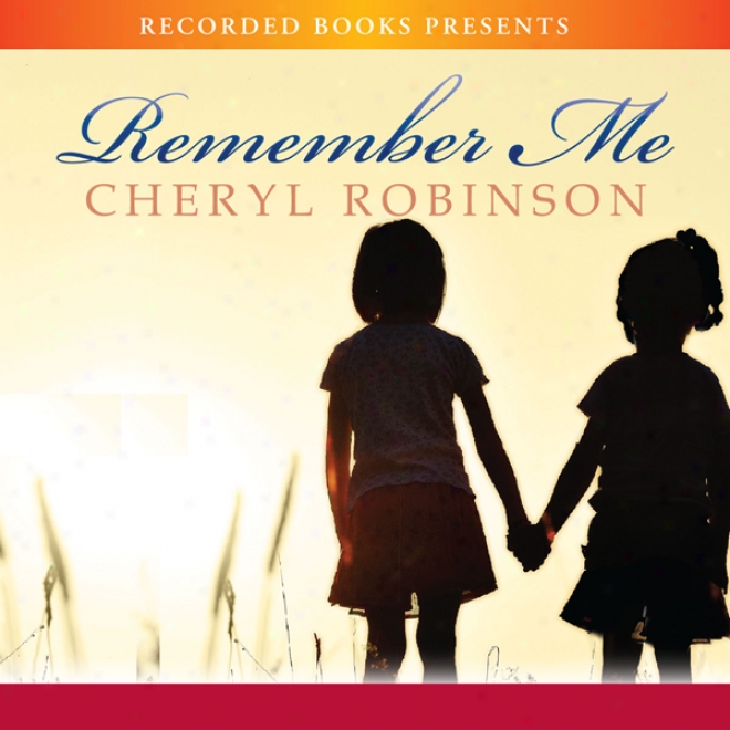 Remember Me (unabridged)