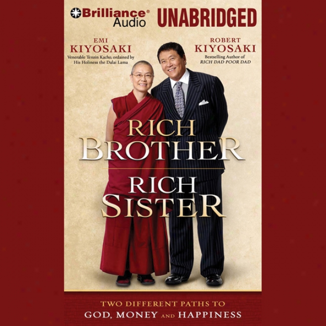 Rich Brother, Rich Sister: Two Different Paths To God, Coin  And Happiness (unabridged)