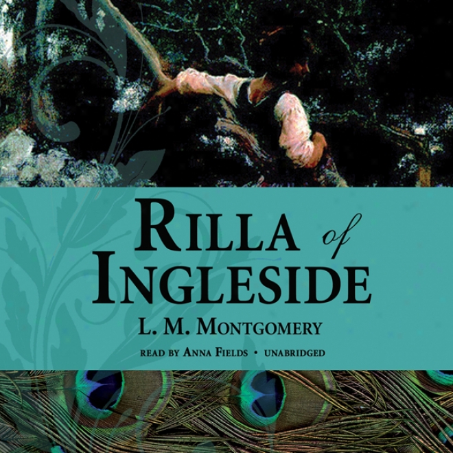 Rilla Of Ingleside (unabridged)