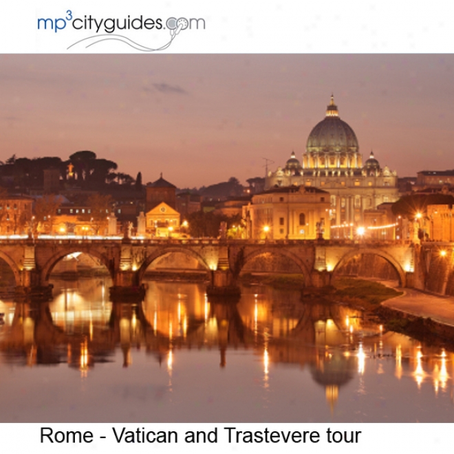 Rome - Vatican - Trastevere: Mp3cityguides Walking Tour (unabridged)