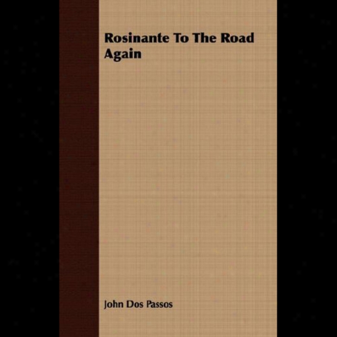 Rosinante To The Road Again (unabridged)