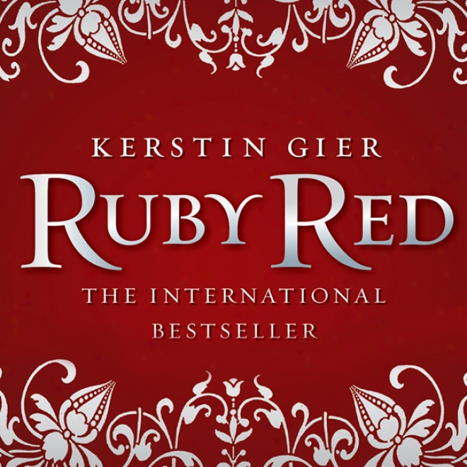 Ruby Red: Ruby Red Trilogy, Book 1 (unabridged)