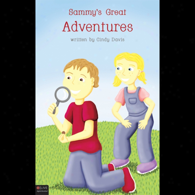 Sammy's Great Adventures (unabridged)