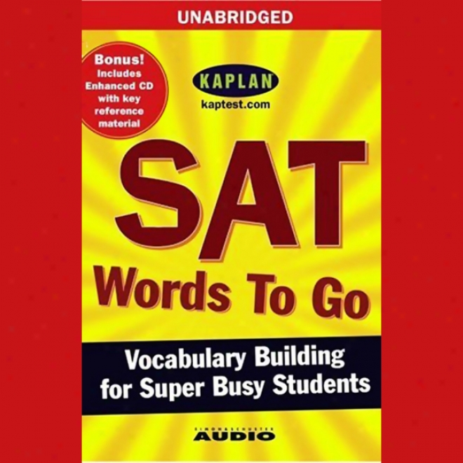 Sat Words To Go: Vocabulary Building For Super Busy Students (unabridged)