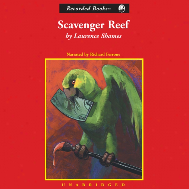 Scavenger Reef (unabridged)