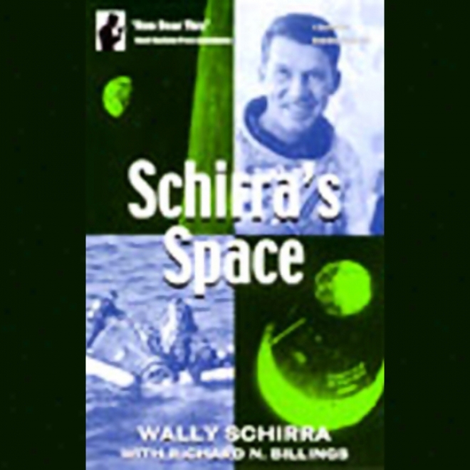 Schirra's Space (unabridged)