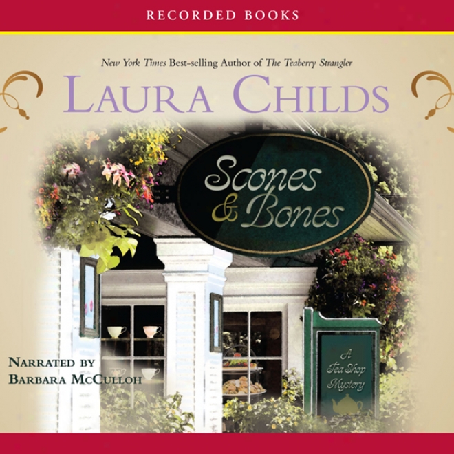 Scones & Bones: A Tea Shop Mystery (unabridged)