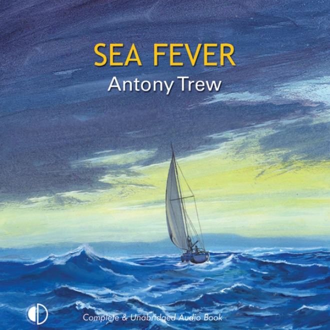 Sea Feber (unabridged)