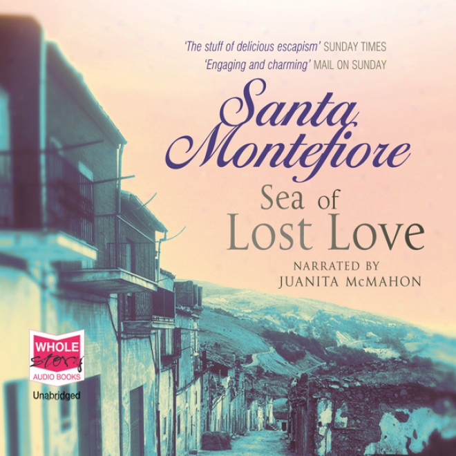 Sea Of Lost Love (unabridged)