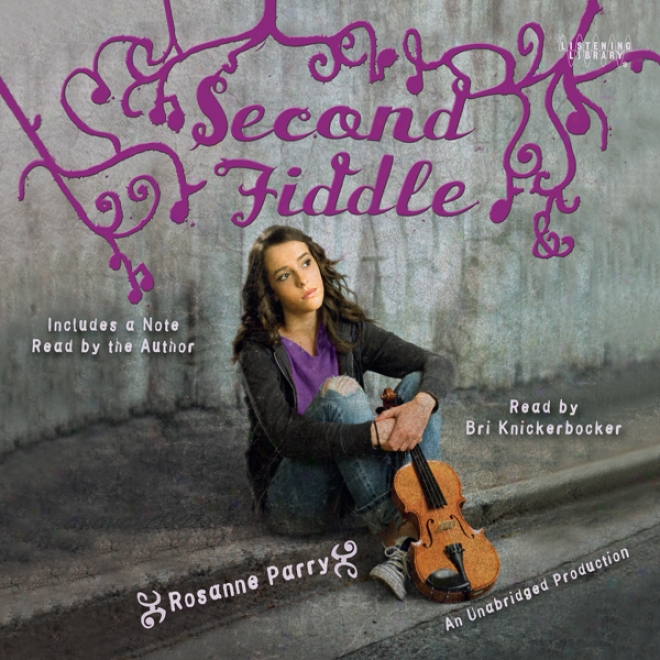 Second Fiddle (unabridged)