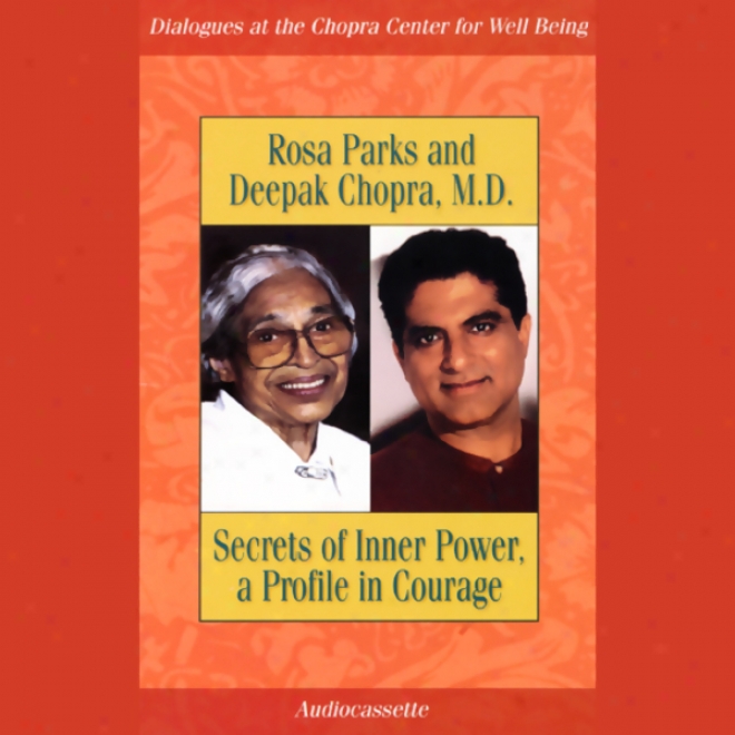 Secrets Of Inner Power, A Profile In Courqge (unabridged)