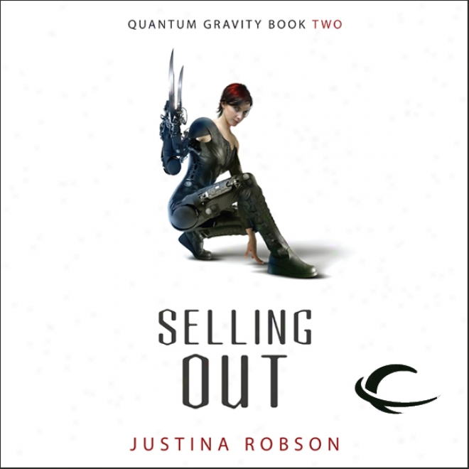 Selling Loudly: Quantum Gravity, Book 2 (unabridged)