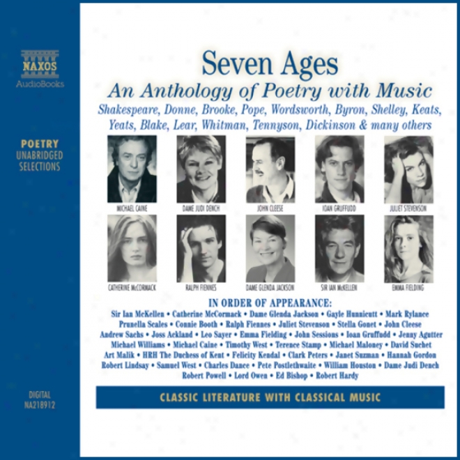 Seven Ages: An Anthology Of Poetry With Music (unabridged Selections)