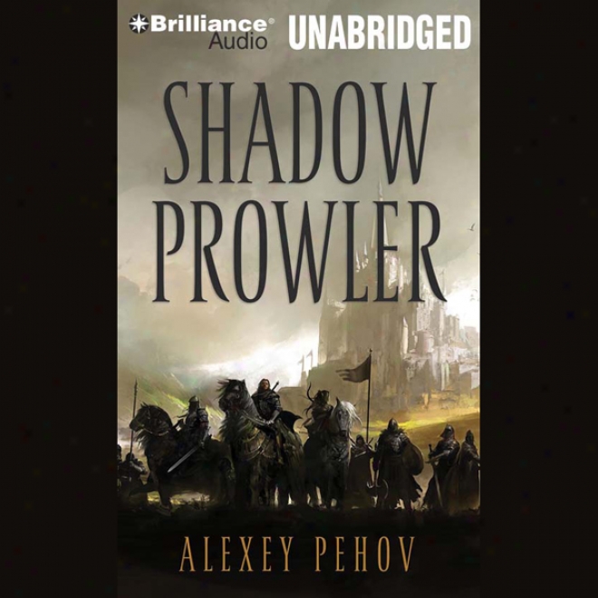 Shadow Prowler (unabridged)