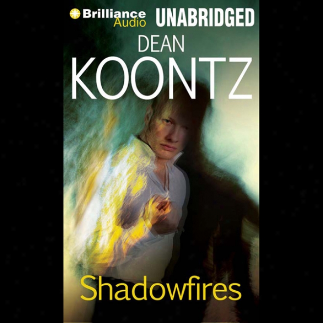 Shadowfires (unabridged)