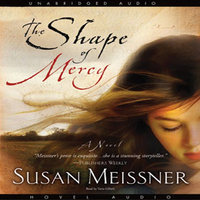 Shape Of Mercy (unabridged)