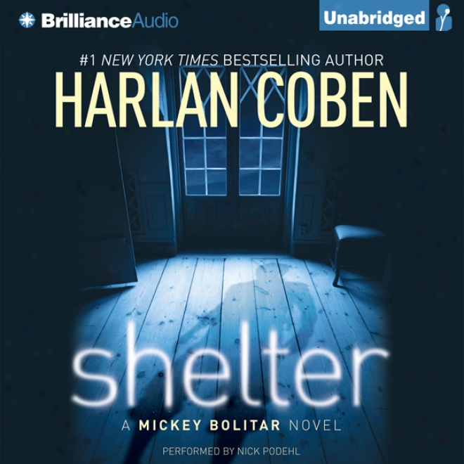 Shelter: A Mickey Bolitar Novel (unabridged)