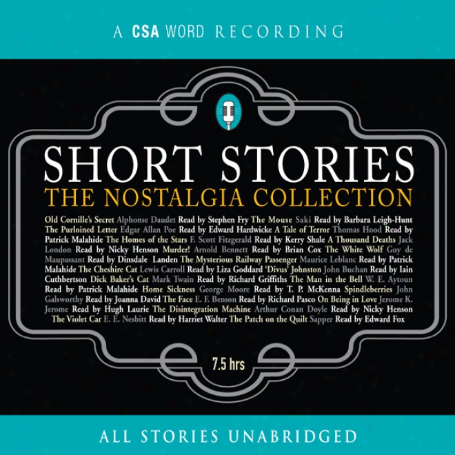 Short Stories: The Nostalgia Collection (unahridged)