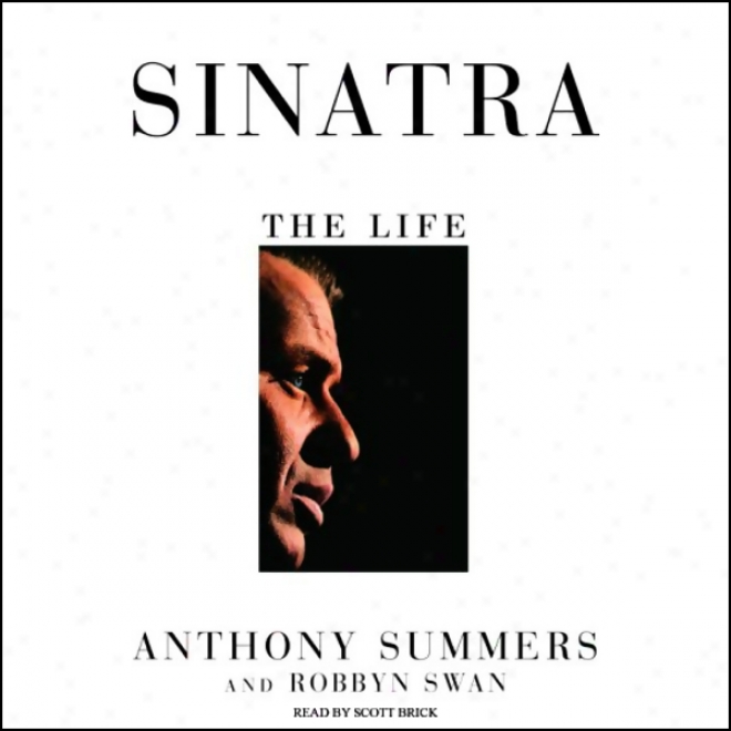 Sinatra: The Life (unabridged)