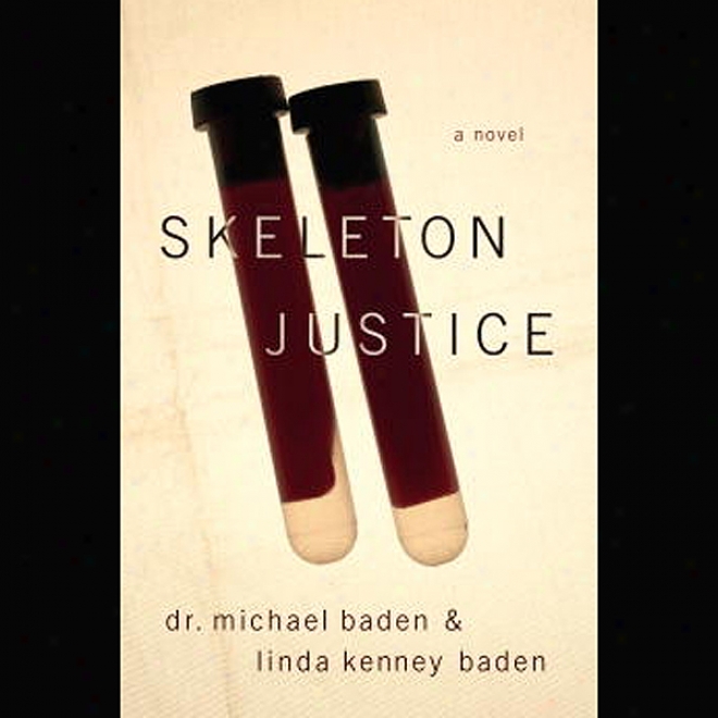 Skeleton Justice (unabridged)