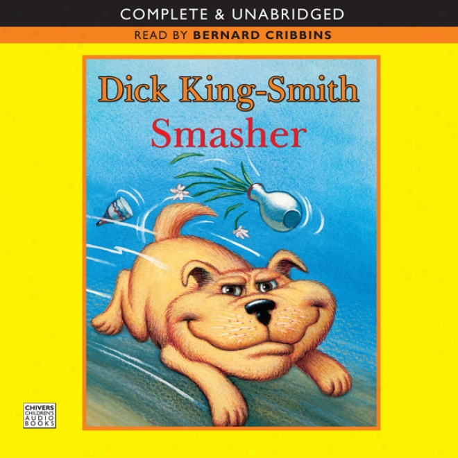 Smasher (unabridged)