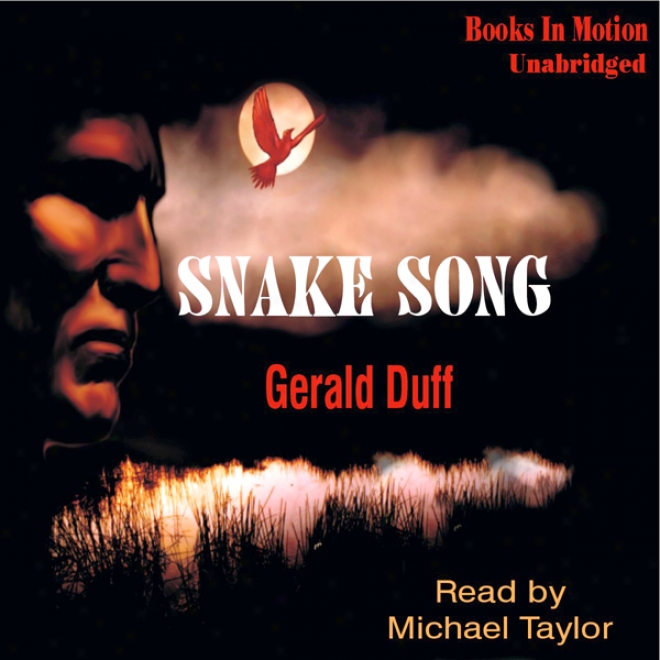 Snake Song (unabridged)