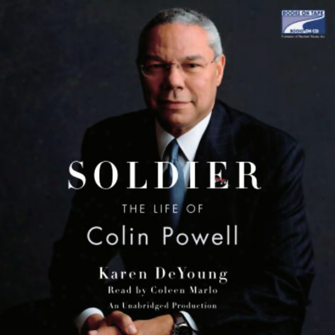 Soldier: The Life Of Colin Powell (unabridged)